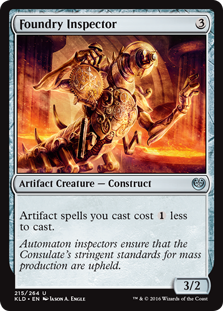 Foundry Inspector
 Artifact spells you cast cost {1} less to cast.